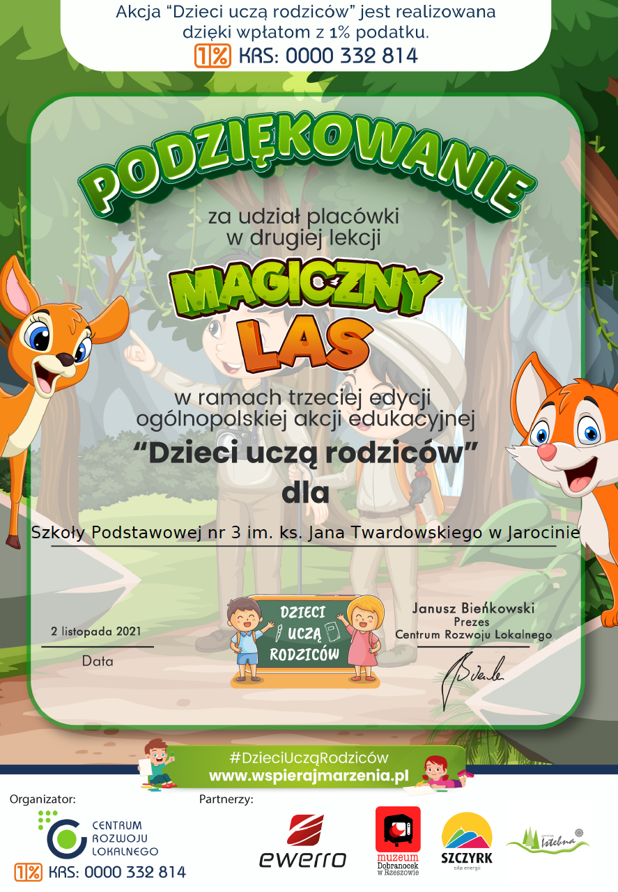 Oglnopolska akcja edukacyjna Dzieci ucz rodzicw - lekcja 2 podziekowanie