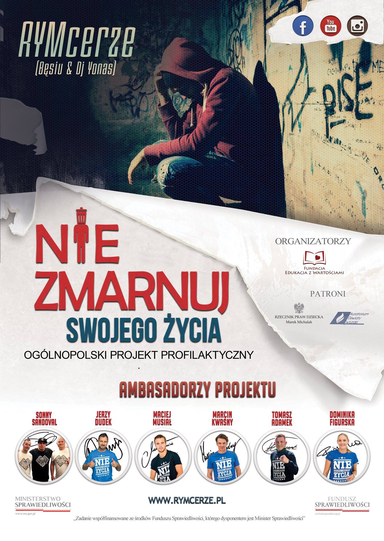 Plakat projektu Nie Zmarnuj Swojego ycia