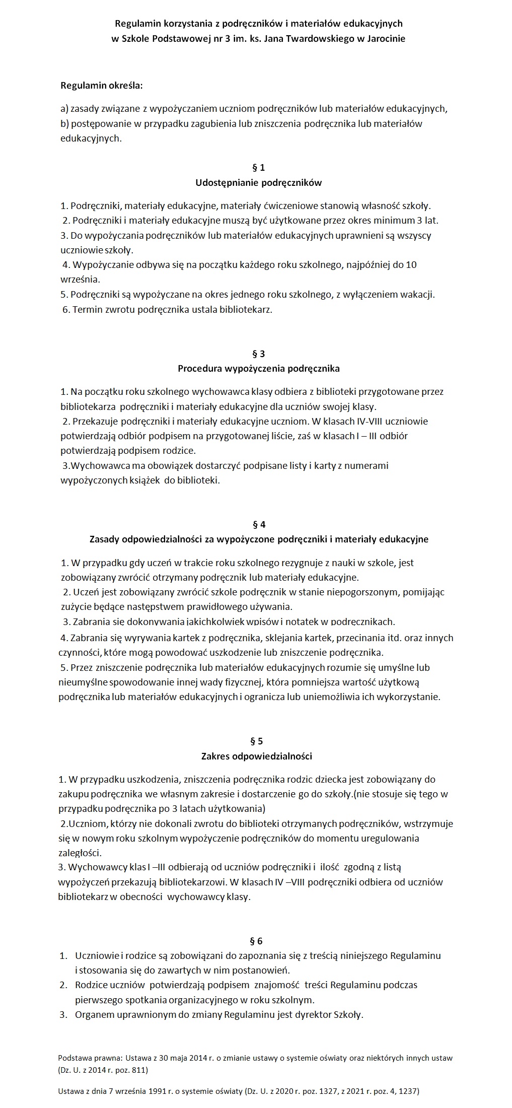 Regulamin korzystania z podrcznikw i materiaow edukacyjnych w Szkole Podstawowej nr 3 w Jarocinie